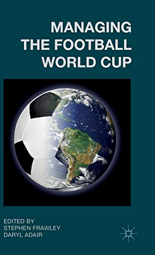 Managing the Football World Cup