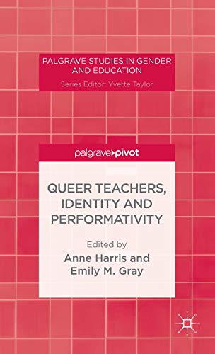 Queer Teachers Identity and Performativity