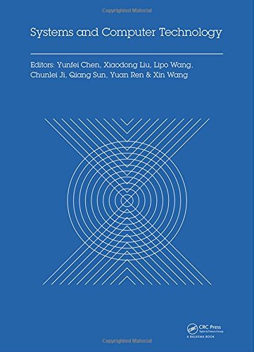 Systems And Computer Technology: Proceedings Of The 2014 Internaional Symposium On Systems And Computer Technology, (ISSCT 2014), Shanghai, China, 15-17 November 2014
