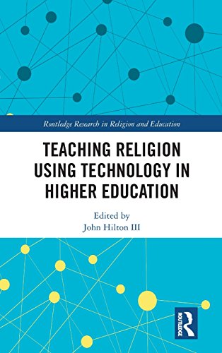 Teaching Religion Using Technology In Higher Education