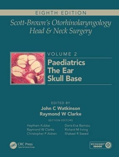 Scott-Brown's Otorhinolaryngology and Head and Neck Surgery, Eighth Edition