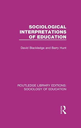 Sociological Interpretations of Education