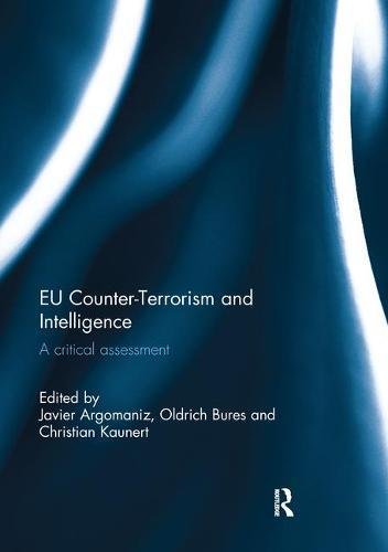 Eu Counter-Terrorism And Intelligence: A Critical Assessment