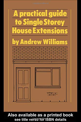 A Practical Guide To Single Storey House Extensions
