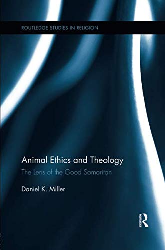 Animal Ethics And Theology: The Lens Of The Good Samaritan