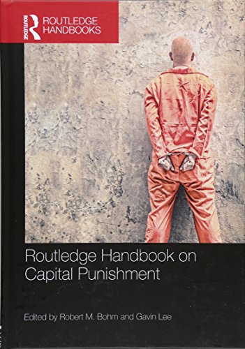 Routledge Handbook on Capital Punishment