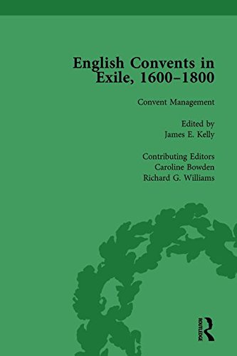 English Convents in Exile 1600 1800 Part II Vol 5