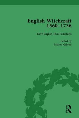English Witchcraft 1560 1736 Vol 2