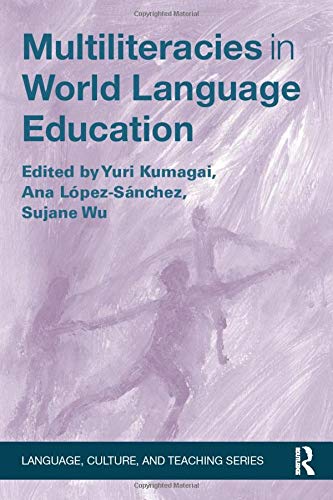 Multiliteracies in world languages education
