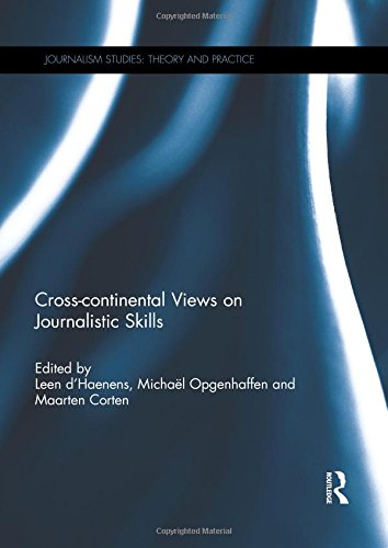 Cross Continental Views on Journalistic Skills