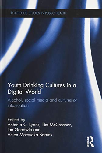 Youth Drinking Cultures in a Digital World