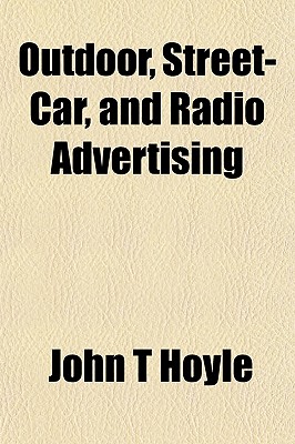 Outdoor, Street-Car, And Radio Advertising