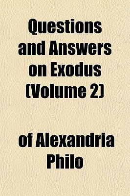 Questions And Answers On Exodus (Volume 2)