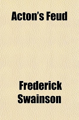 Acton'S Feud