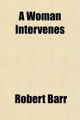 A Woman Intervenes