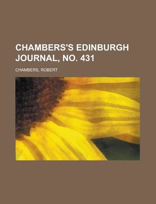 Chambers's Edinburgh Journal, No. 431