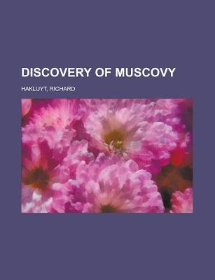 Discovery of Muscovy