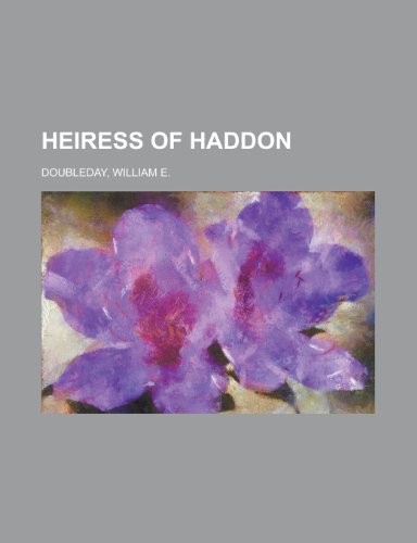 Heiress Of Haddon