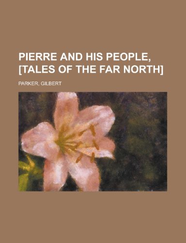 Pierre and His People, .