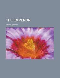 The Emperor