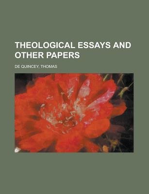 Theological Essays and Other Papers - Volume 2