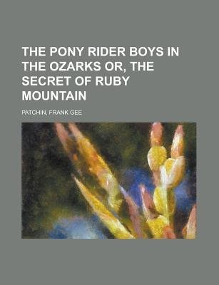 The Pony Rider Boys in the Ozarks