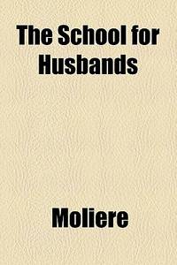 The School for Husbands