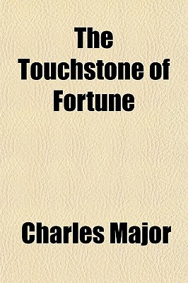 The Touchstone of Fortune
