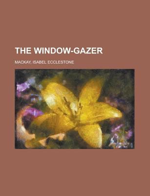 The Window-Gazer
