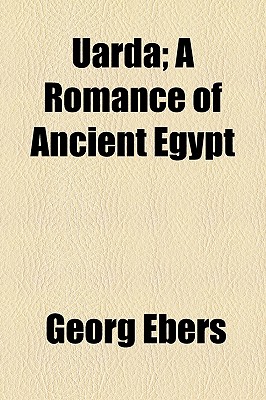 Uarda; a Romance of Ancient Egypt