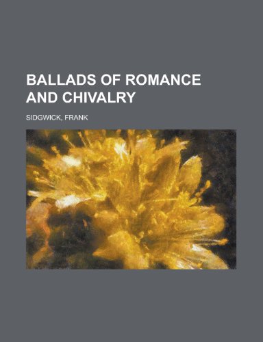 Ballads of Romance and Chivalry