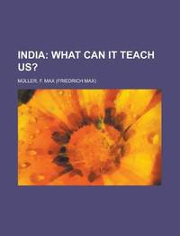 India; What Can It Teach Us?