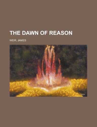 The Dawn of Reason