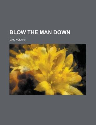 Blow The Man Down