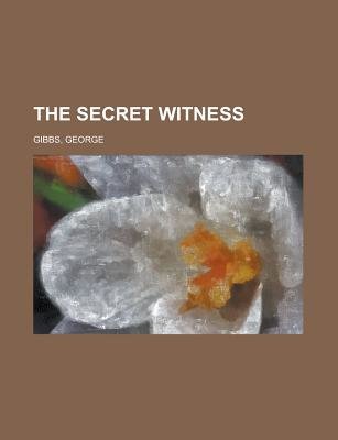 The Secret Witness The Secret Witness