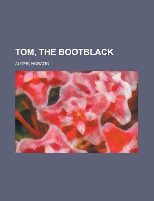 Tom, the Bootblack