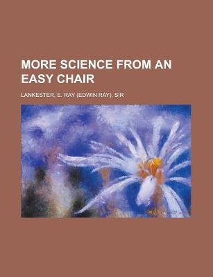 More Science from an Easy Chair