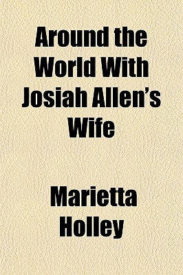 Around the World with Josiah Allen's Wife