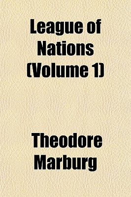 League Of Nations (Volume 1)