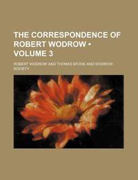 The Correspondence of Robert Wodrow