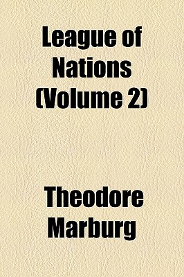 League Of Nations (Volume 2)
