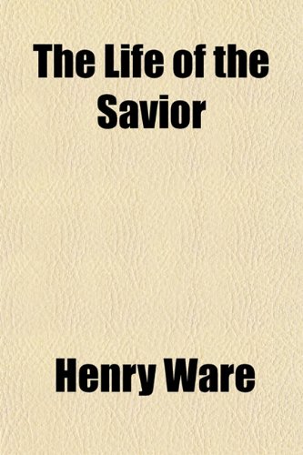 The Life of the Savior