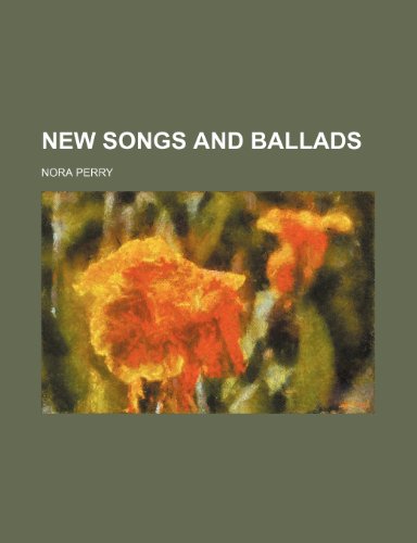 New Songs and Ballads