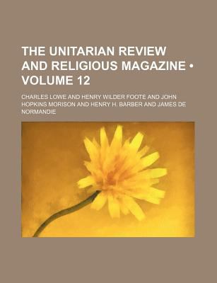 The Unitarian Review and Religious Magazine
