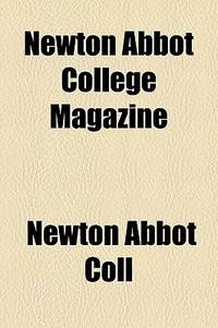 Newton Abbot College Magazine