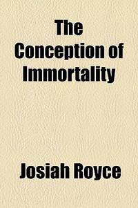 The Conception of Immortality