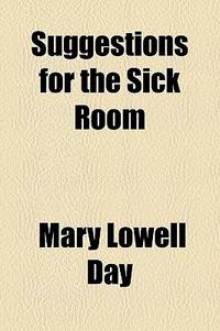 Suggestions For The Sick Room