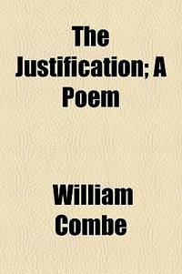 The Justification; a Poem