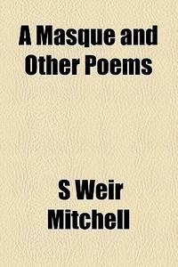 A Masque And Other Poems