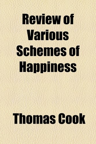 Review of Various Schemes of Happiness